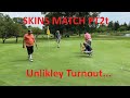 SKINS MATCH at Willow run Pt 2