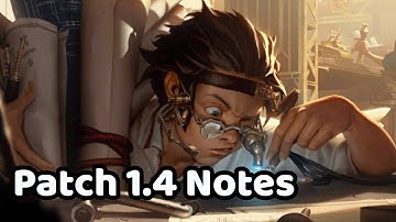 Lets Read Patch 1.4 Notes | Legends of Runeterra