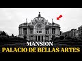 La Trágica Historia De La Mansión Más Lujosa De México El Documental Del Palacio De Bellas Artes