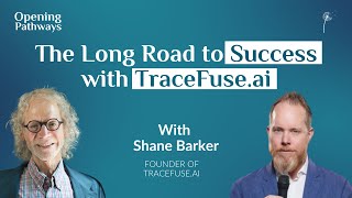 SE02 E05  The Long Road to Success with TraceFuse.ai | Shane Barker