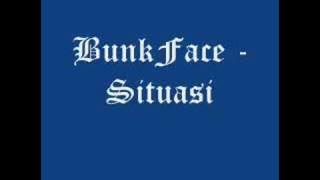 BunkFace - situasi