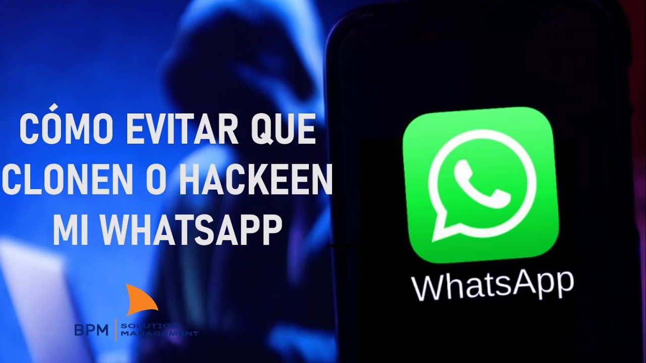 CÓMO EVITAR QUE CLONEN O HACKEEN MI WHATSAPP ACTUALIZADO 2024 - YouTube