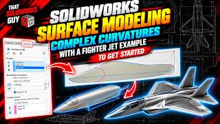 Solidworks -  How To SURFACE MODEL Complex Curvatures with a Fighter Jet Example to Get Started