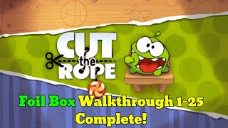 Cut The Rope - Foil Box Walkthrough All Level Complete with 3 STARS