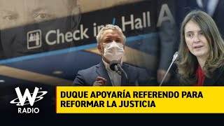 Presidente Duque Est De Acuerdo Con Referendo Para Reformar La Justicia Paloma Valencia
