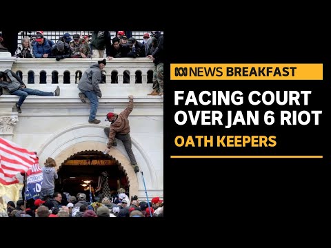 Far-right group oath keepers face court over role in capitol riot | abc news