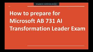How to prepare for Microsoft Exam AB-731: AI Transformation Leader