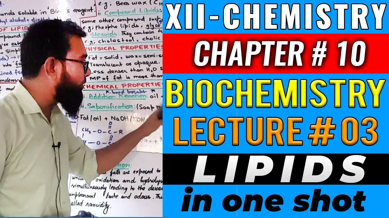 XII-Chem | CH#10 | Biochemistry | Lipids