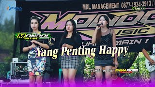 YANG PENTING HAPPY - MONDOL MUSIC LIVE DUMPIL CLASS AUDIO