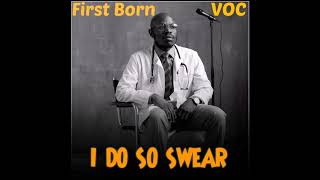 VOC--I do so swear