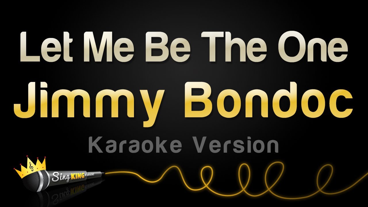 Jimmy Bondoc - Let Me Be The One (Karaoke Version) auf YouTube ansehen Jimmy Bondoc - Let Me Be The One (Karaoke Version) auf YouTube ansehen