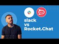 Slack vs rocket chat
