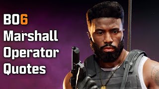 Black Ops 6 Zombies - Marshall Operator Quotes
