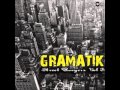 Gramatik - Tranquilo