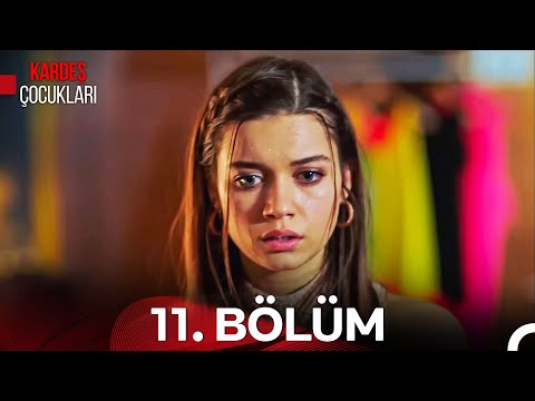 Kardeş Çocukları 11. Bölüm