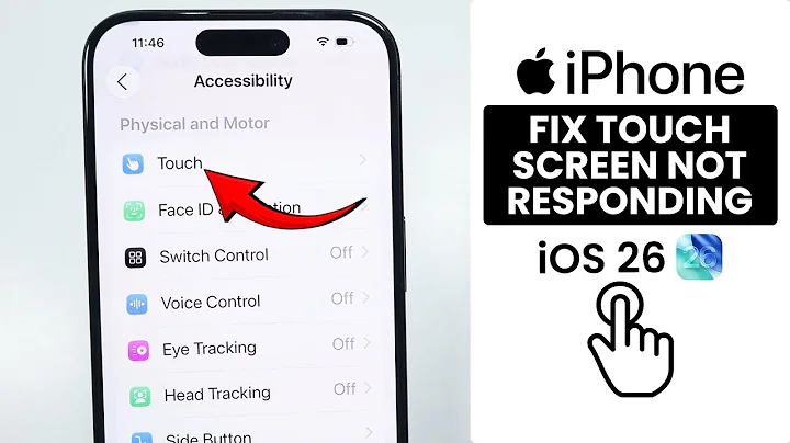 [iOS 26] How to Fix Touch Screen Not Responding on iPhone - Touch Screen Not Working Problem