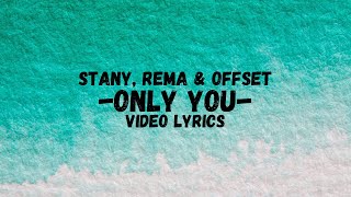 Watch Stany Rema  Offset Only You video