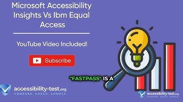 Microsoft Accessibility Insights vs IBM Equal Access