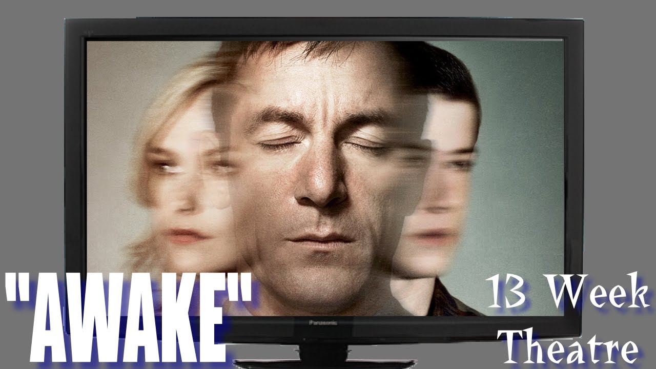 "Awake" - 13 Week Theatre