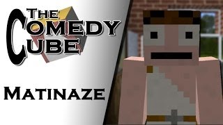 The Comedy Cube - Matinaze