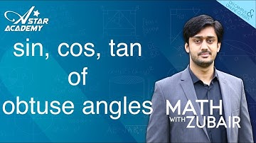 Sin Cos Tan of obtuse angles | Trigonometry | O Level math