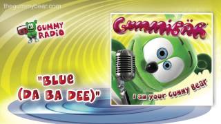 Blue (Da Ba Dee) [AUDIO TRACK] Gummibär The Gummy Bear chords