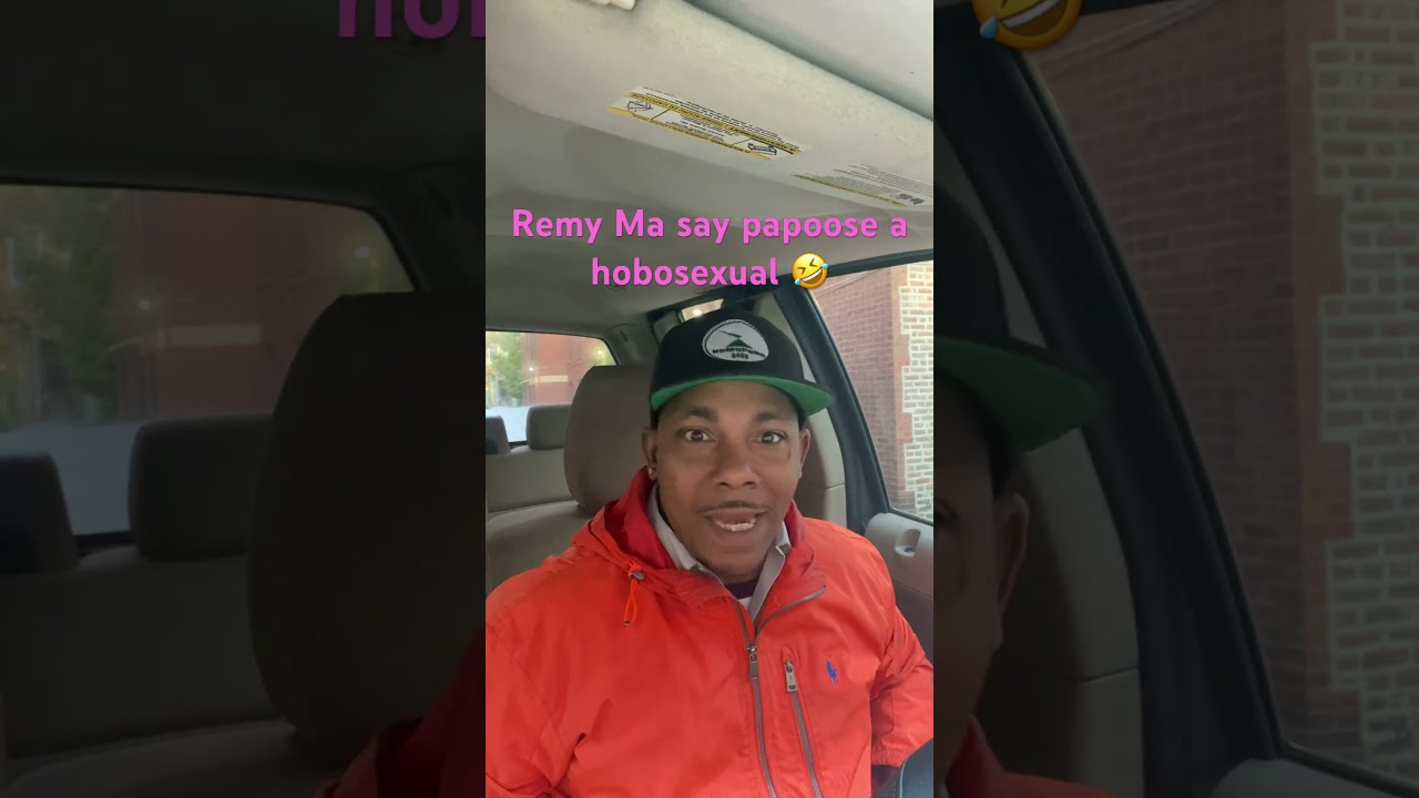 Remy Ma say papoose a Hobosexual 