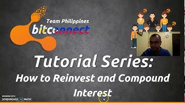 Bitconnect Philippines - How to Reinvest and Compound Interest