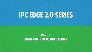 IPC Edge 2.0 series Part 1 - Login and how to buy credits