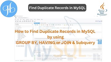 How to Find Duplicate Records in MySQL