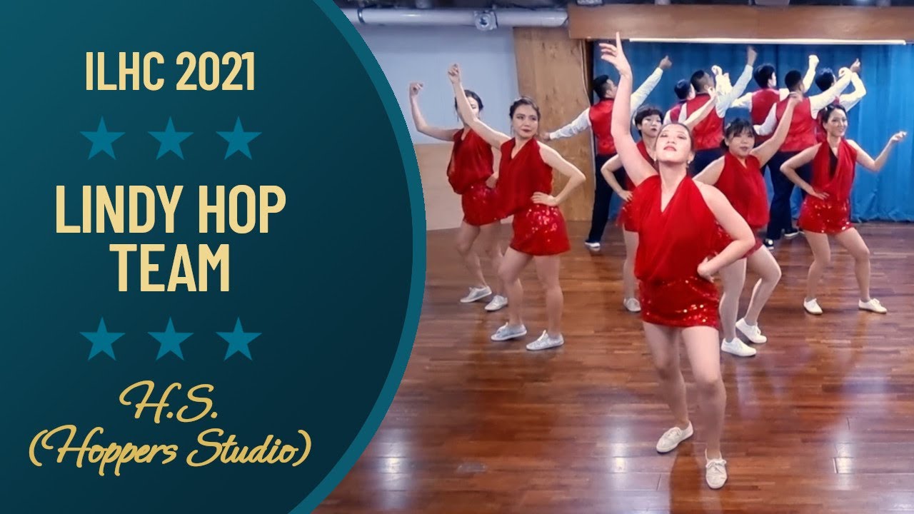 H.S. (Hoppers Studio) - Lindy Hop Team - ILHC 2021
