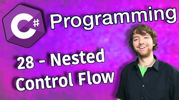 C# Programming Tutorial 28 - Nested Control Flow