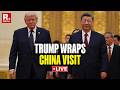 Trump-Xi Meet LIVE:  Donald Trump Departs China After Bilateral Meetings With Chinese Leadership