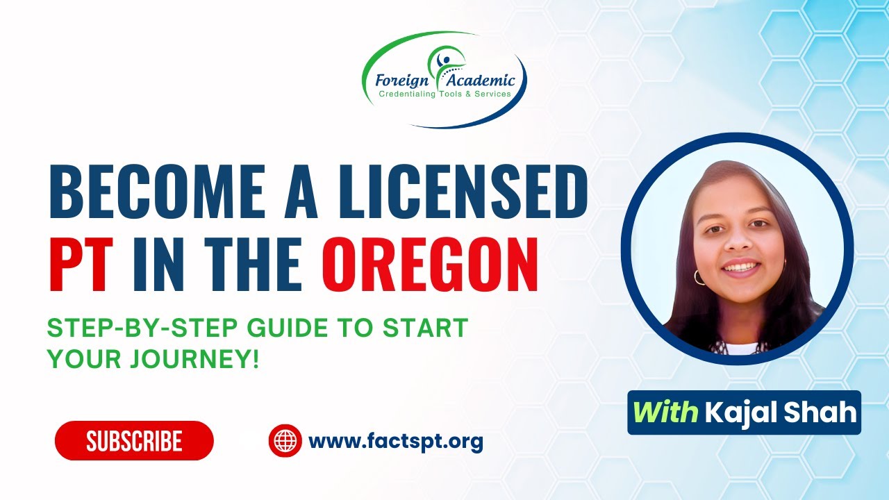 PT License For Oregon | Easy Steps For Physiotherapy Exam | Foreign Trained Physical Therapists |