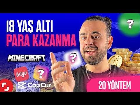 18 YAŞ ALTI İÇİN İNTERNETTEN PARA KAZANMA YOLLARI💰 (20 ADET) - İnternetten Para Kazan 2024