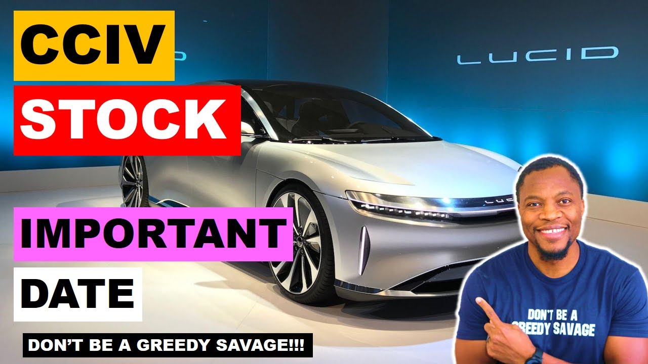 SHOULD YOU BUY CCIV STOCK?🔥🔥🔥CCIV ANNOUNCES EFFECTIVENESS OF