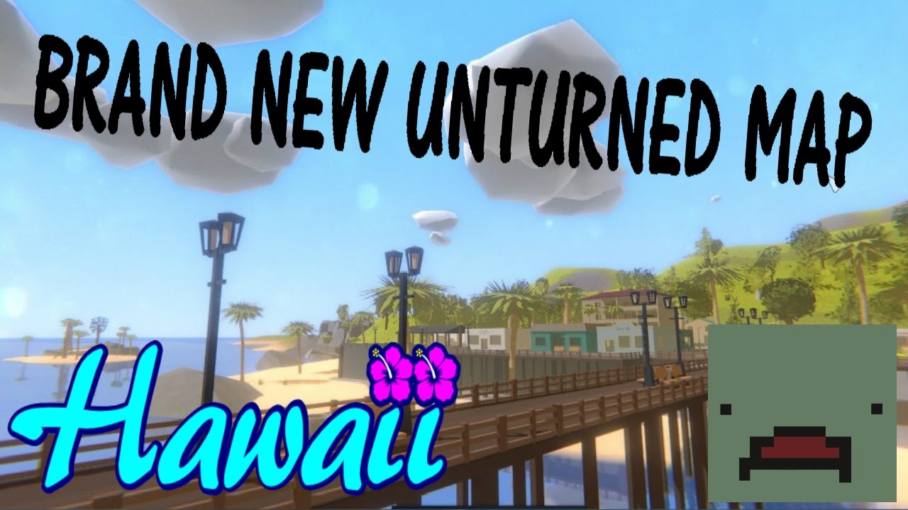 UNTURNED NEW MAP! INSANE (Hawaii) Slideshow - YouTube