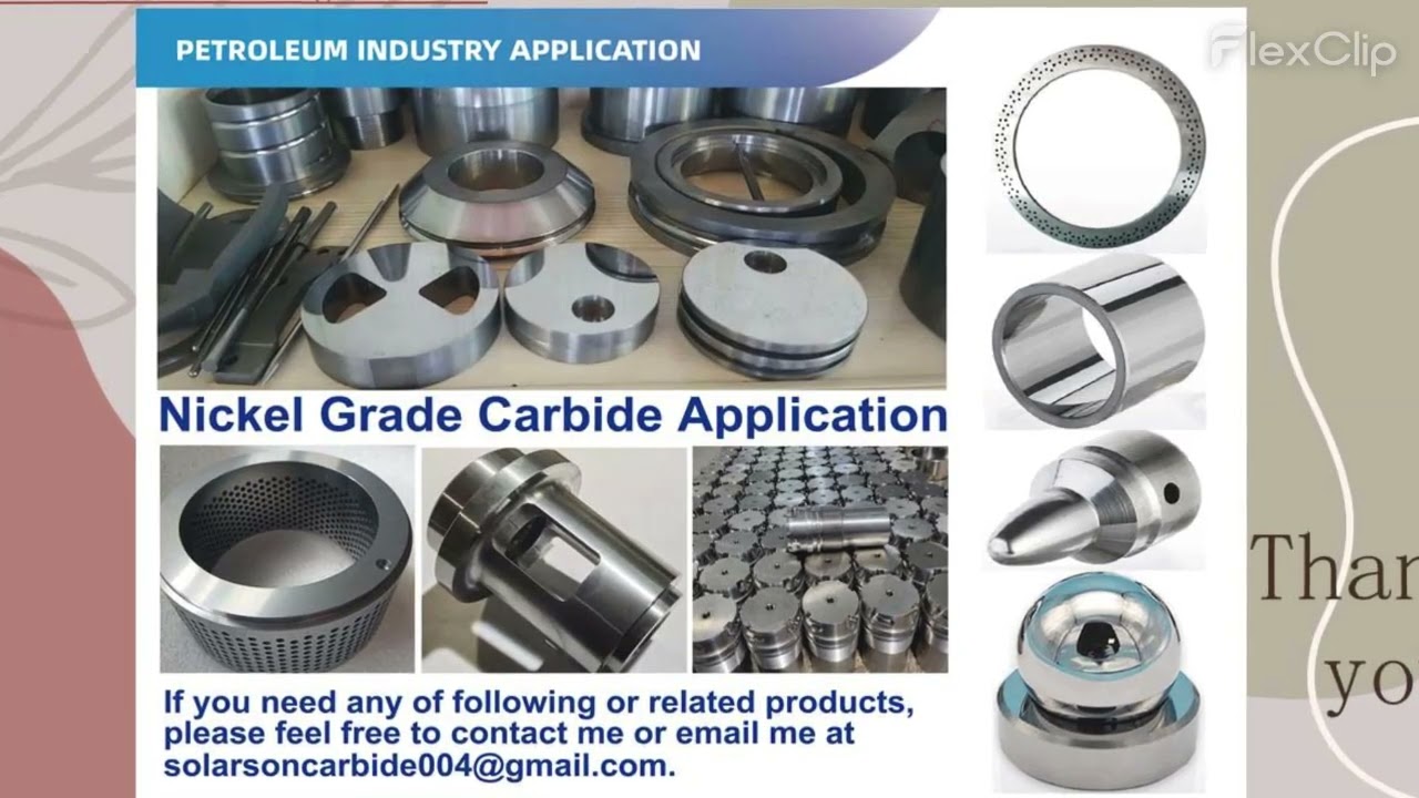 Nickel grade carbide tools for petroleum industry