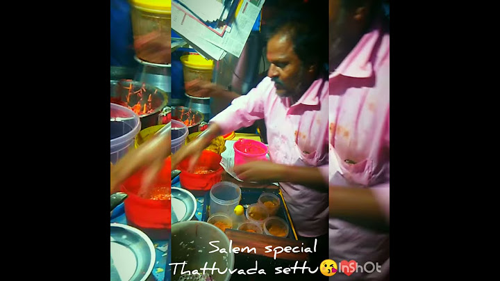 Salem special (Thattu vada Settu) Location kitichipalyam