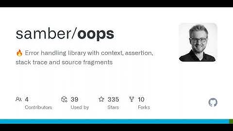 GitHub - samber/oops: 🔥 Error handling library with context, assertion, stack trace and source fr...