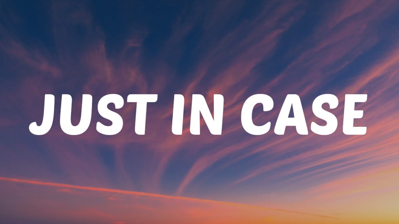 Morgan Wallen - Just In Case (Lyrics) Morgan Wallen - Just In Case (Lyrics)
