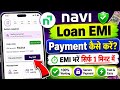 Navi App Se EMI Kaise Pay Kare 2026 | How to Pay Navi Loan EMI Online | Navi App Ki EMI Kaise Bharen