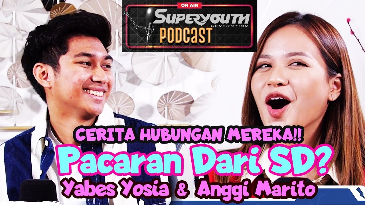 ANGGI MARITO x YABES YOSIA | CERITA TENTANG HUBUNGAN MEREKA!!! ANGGI PACARAN DARI SD???