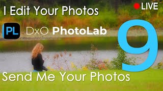 Photo Editing Live with DxO Photolab 9: Send me your photos - Link Below!