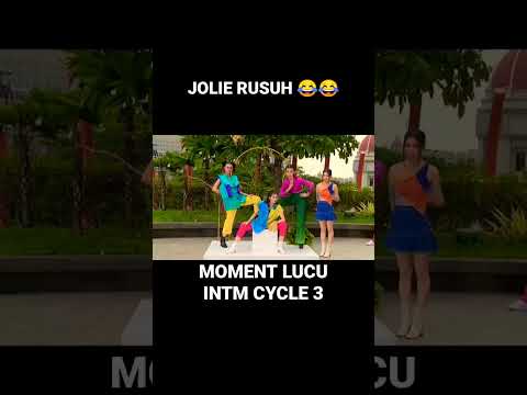 LUCU !!! JOLIE RUSUH - INTM CYCLE 3 #shorts #comedy #models