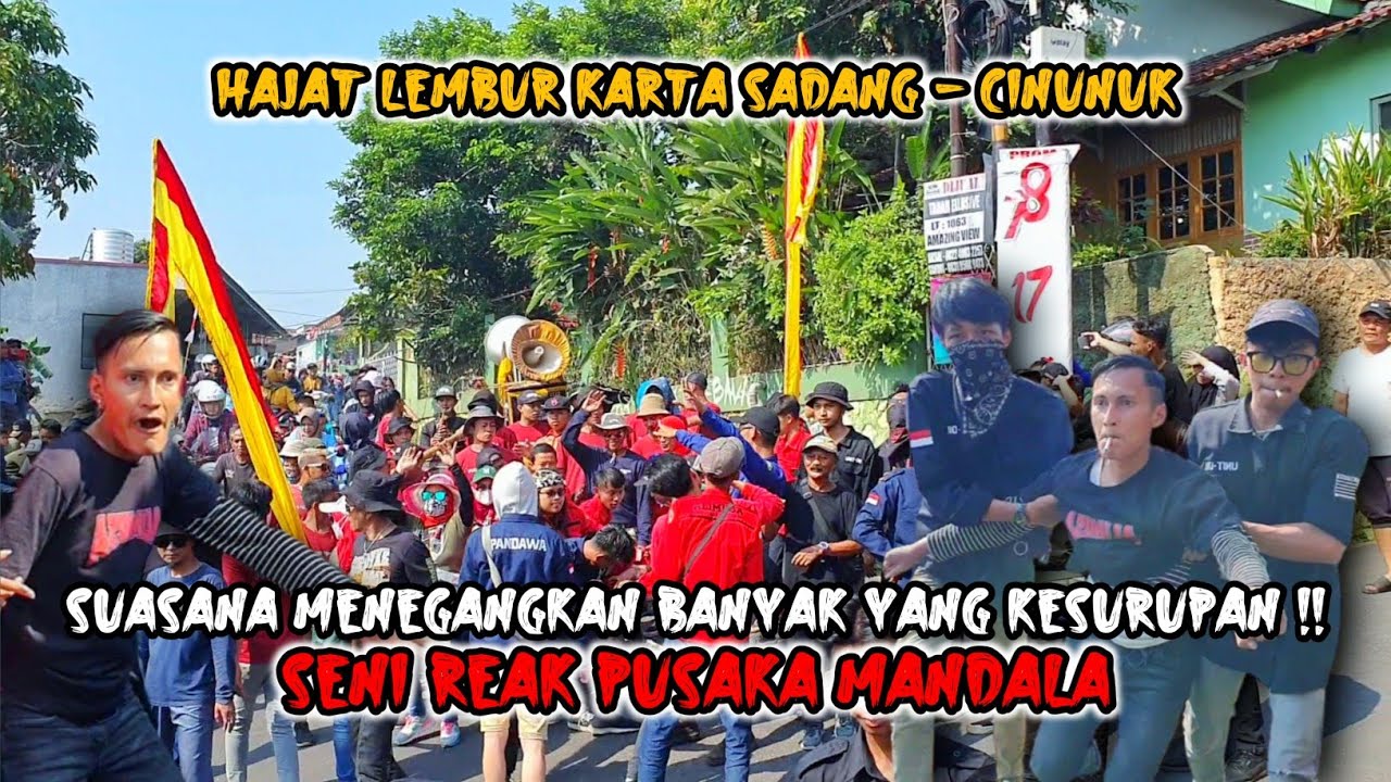 SUASANA MENEGANGKAN NGAREAK DI JALAN ‼️ SENI REAK PUSAKA MANDALA (PUMA) HAJAT LEMBUR SADANG CINUNUK