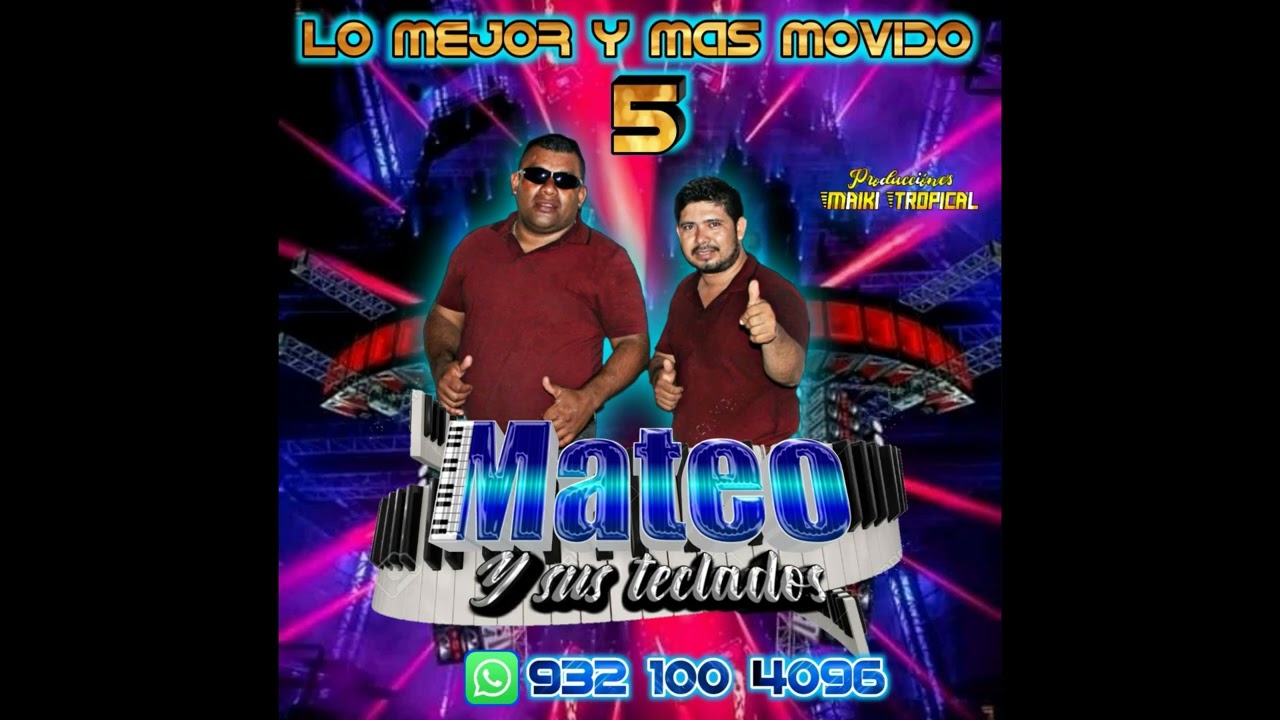 CUMBIAS PARA BAILAR FIN DE AÑO 2023 AÑO NUEVO 2024 , MATEO Y SUS TECLADOS Tropicalísimas volumen 5