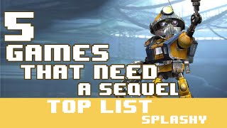 5 games that need a sequel