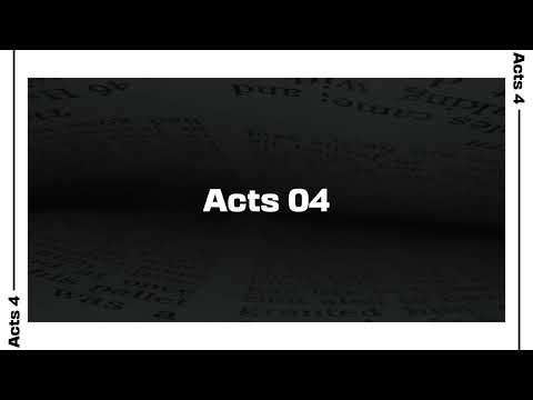 Acts 4 Bible Reading | NIV