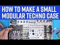 How to make a great modular techno groovebox  tutorial and demo